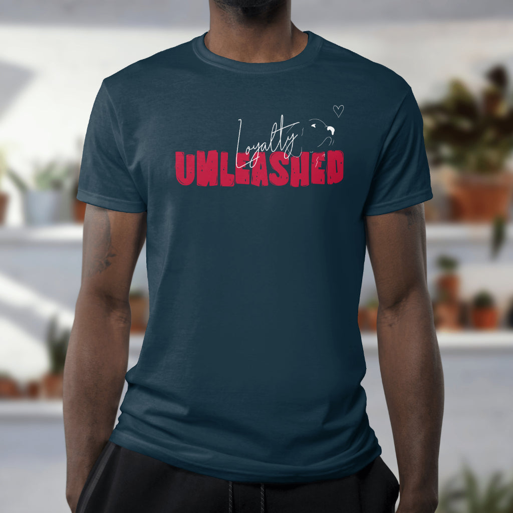loyalty unleashed Dog lover t-shirt